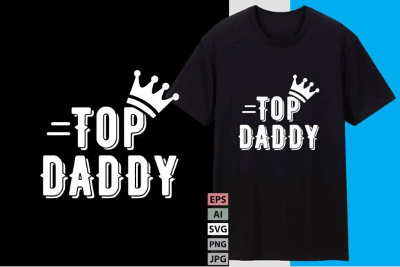 Top Daddy T Shirt Design: Bold Graphic Appeal